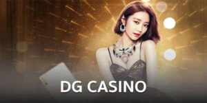 DG Casino – Khám Phá Thiên Đường Sòng Bạc Trực Tuyến