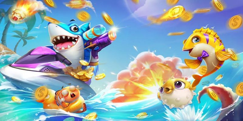 Game hay không nên bỏ lỡ ở sảnh bắn cá