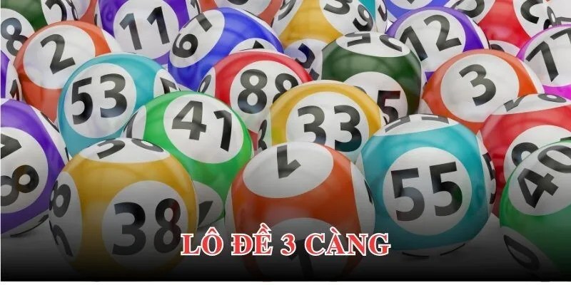 Lô Đề 3 Càng Cùng Những Bí Kíp Thắng Lớn Tại Hello88